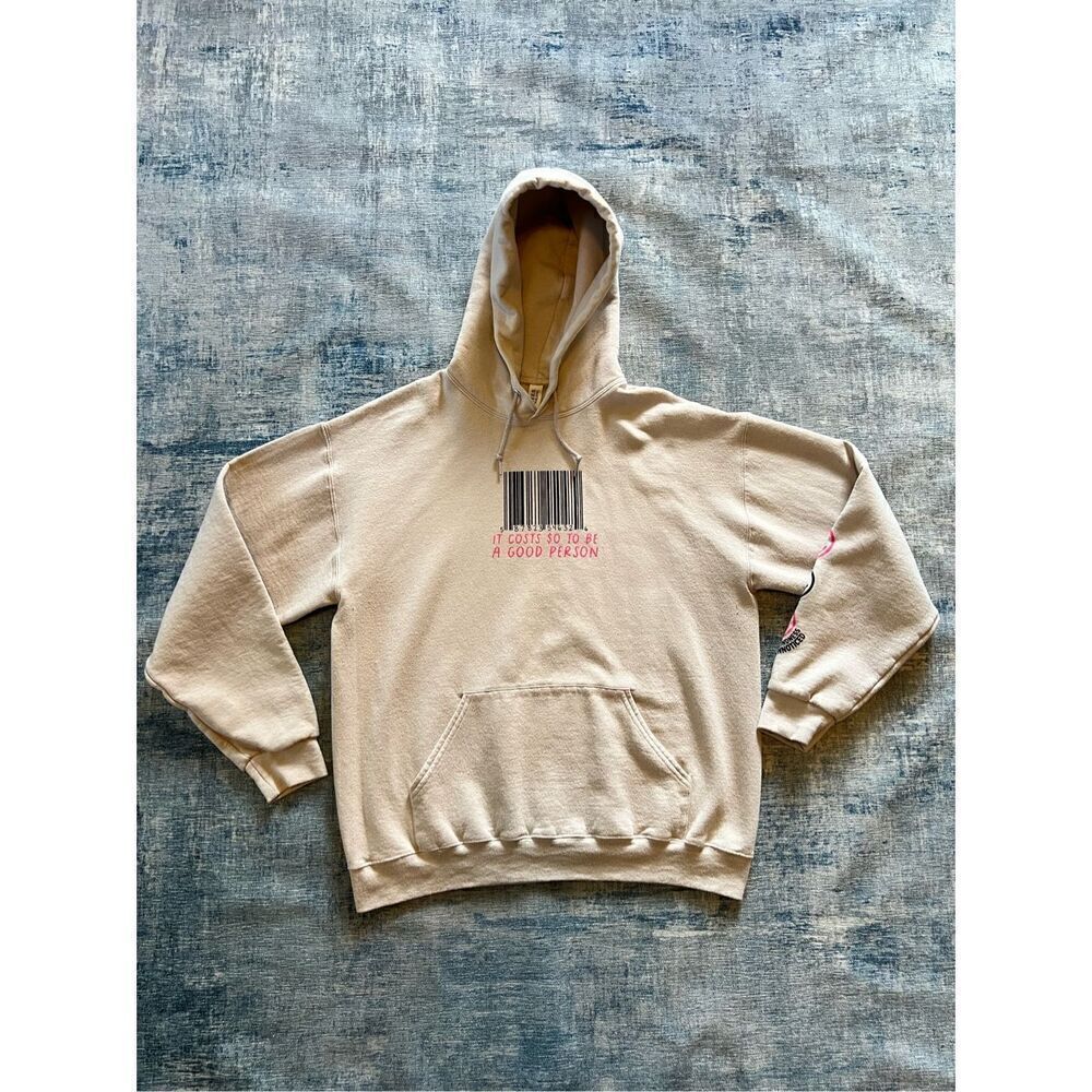 Beige It Costs $0 To Be A Good Person Hooded Sweatshirt Women's Large